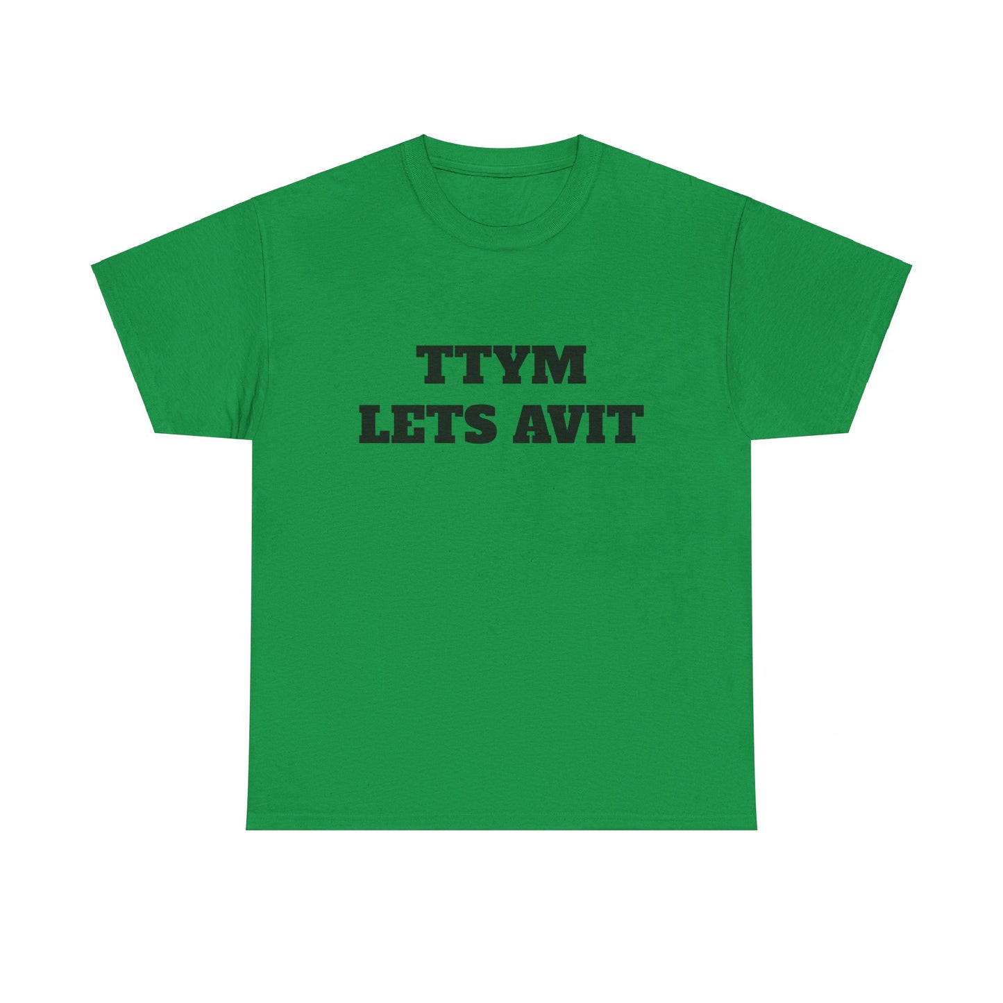 Classic TTYM let’s avit T shirt