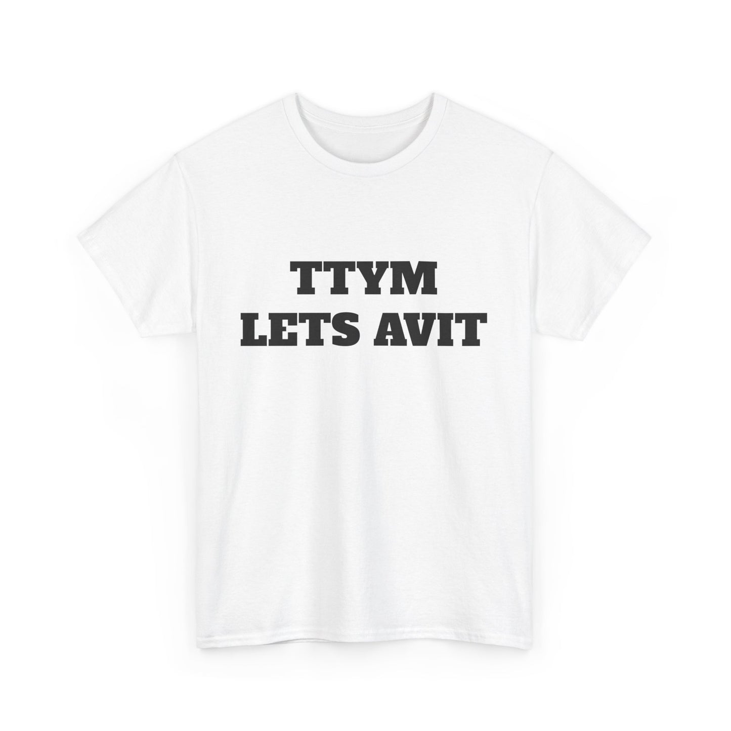 Classic TTYM let’s avit T shirt