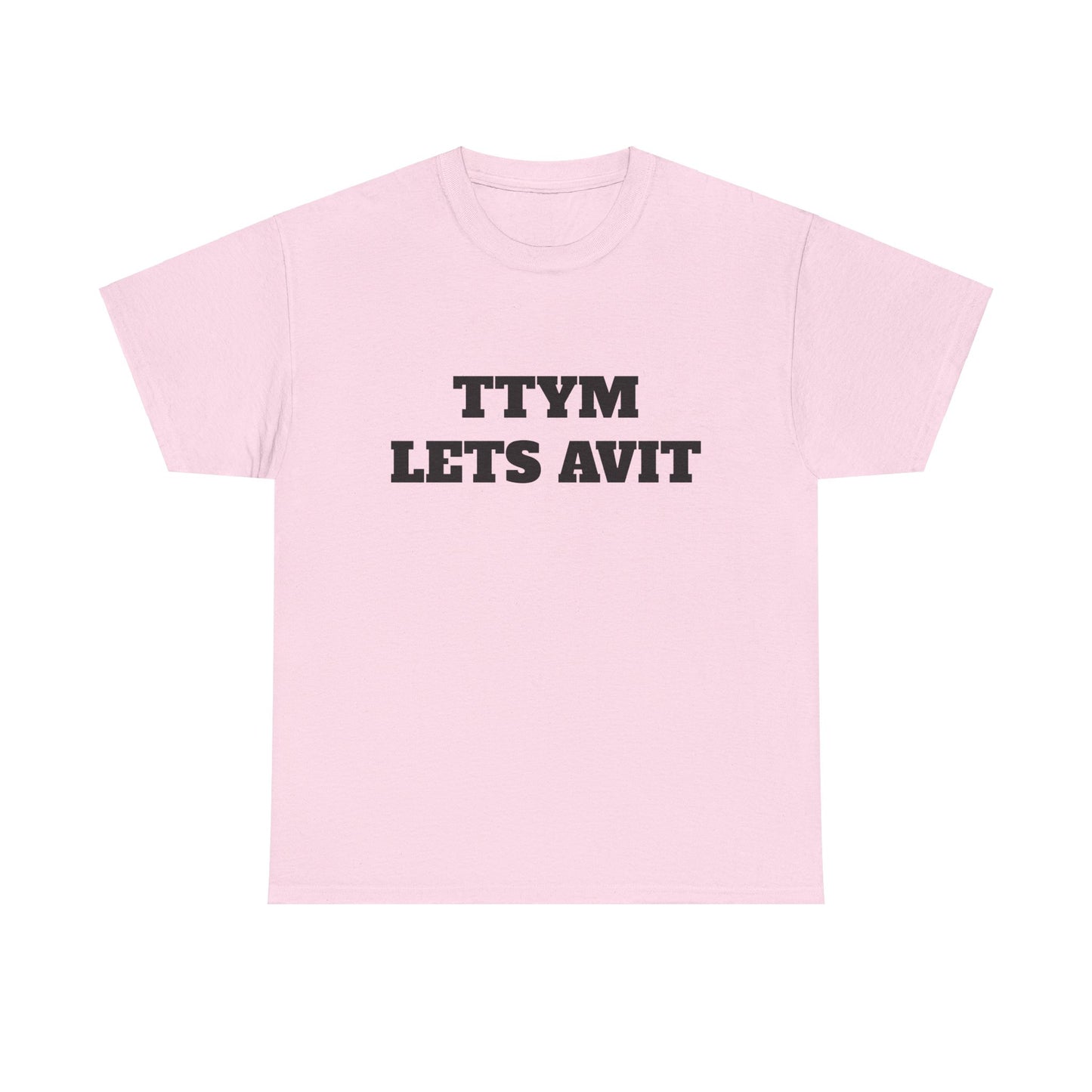 Classic TTYM let’s avit T shirt